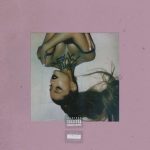 Ariana Grande Thank You Next Lyrics Meaning Explained